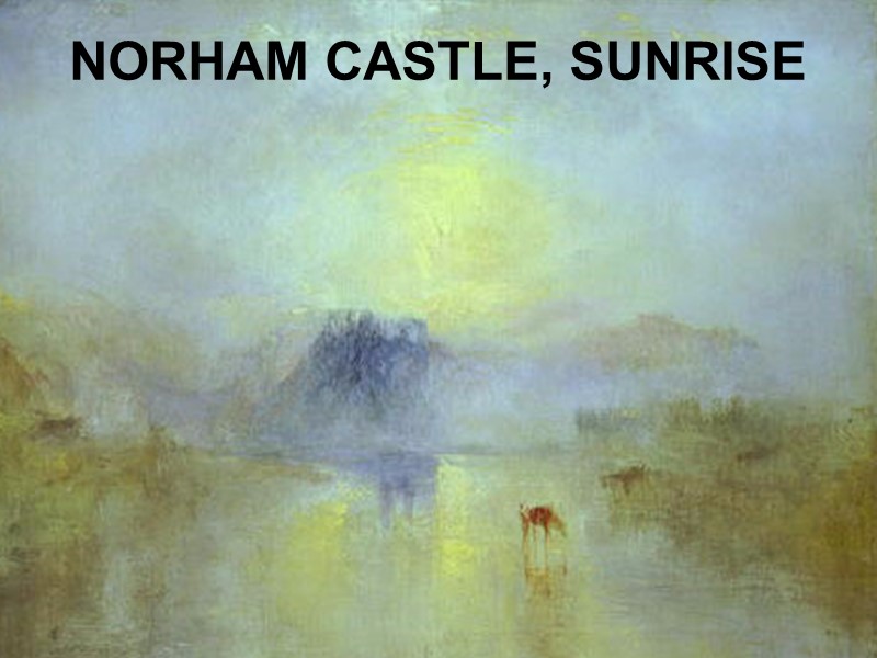 NORHAM CASTLE, SUNRISE